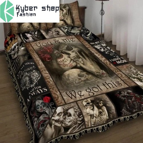 Skull You and me we got this bedding set