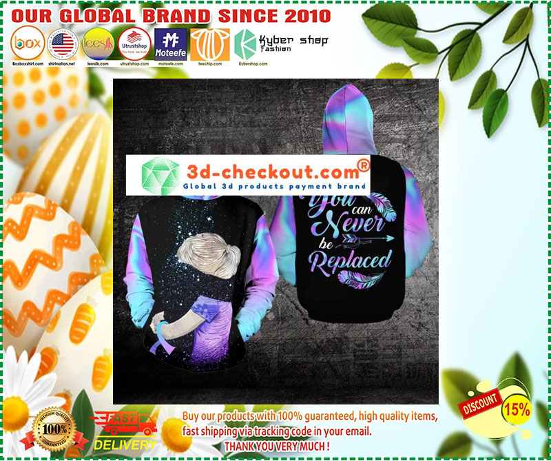 Suicide Prevention Awareness You can never be replaced 3D hoodie 4