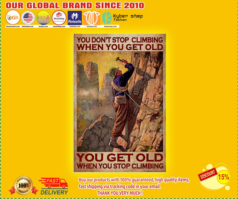 You dont stop climbing when you get old poster 2