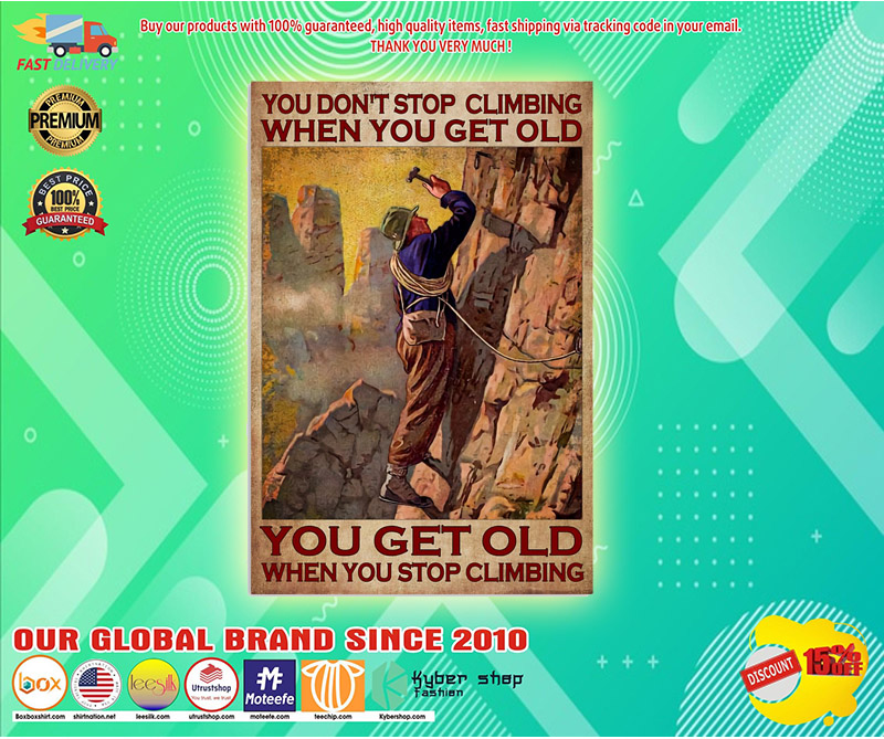You dont stop climbing when you get old poster 3