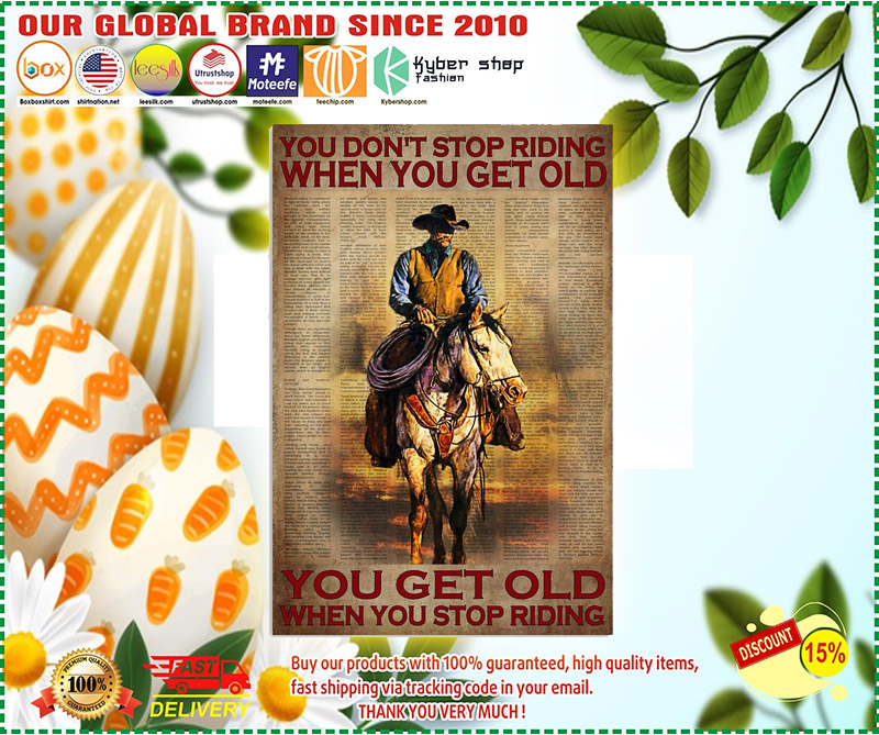 You dont stop riding when you get old poster 1