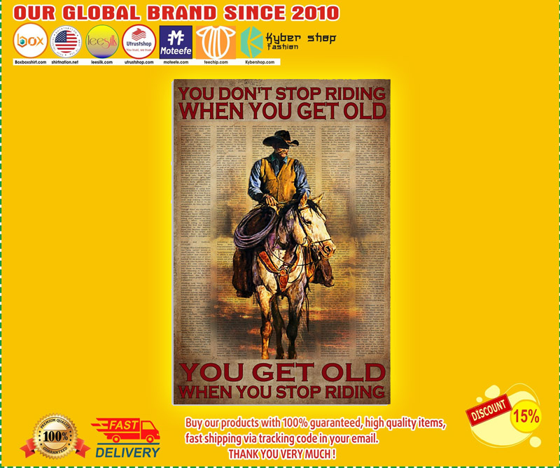 You dont stop riding when you get old poster 2