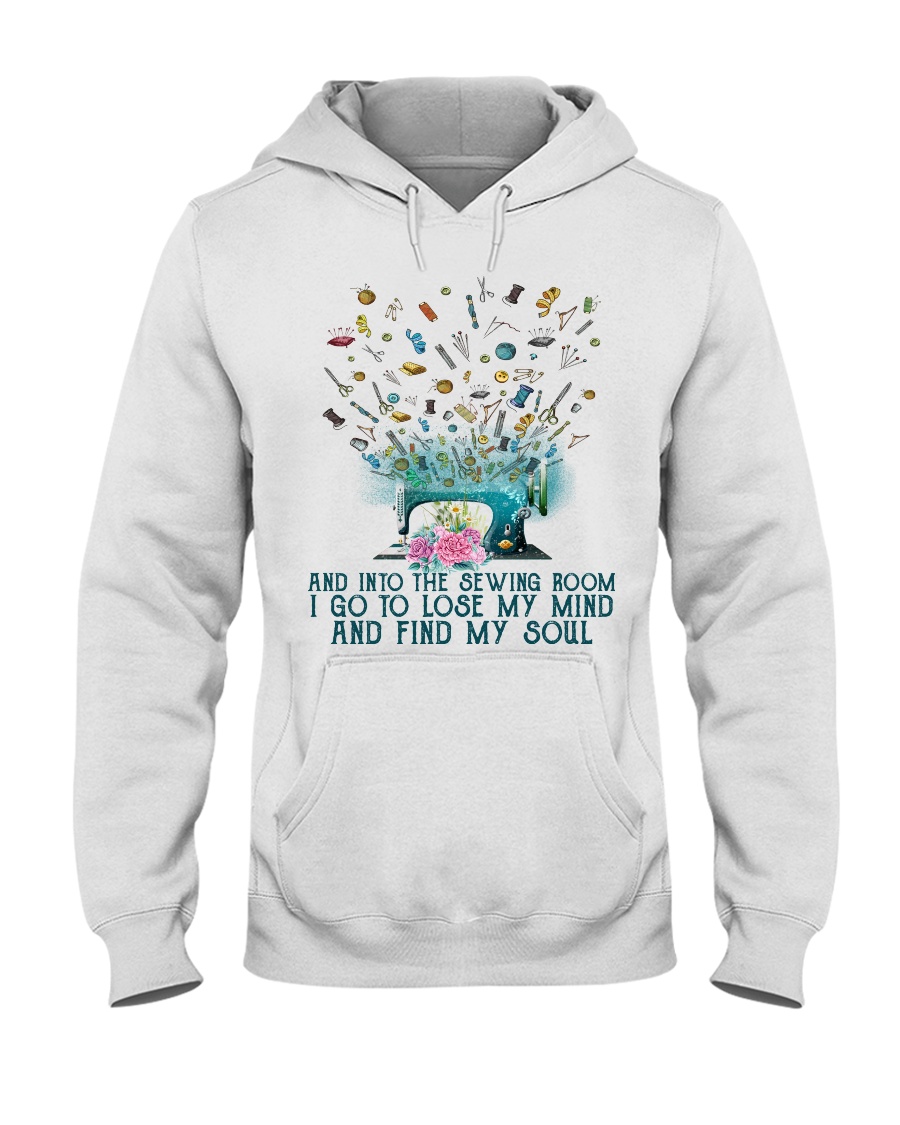And Into The Sewing Boom I Go To Lose My Mind And Find My Soul Shirt7