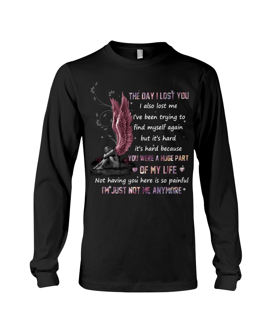 Angel The Day I Lost You Were A Huge Part Of My Life Im Just Not Me Anymore Shirt6