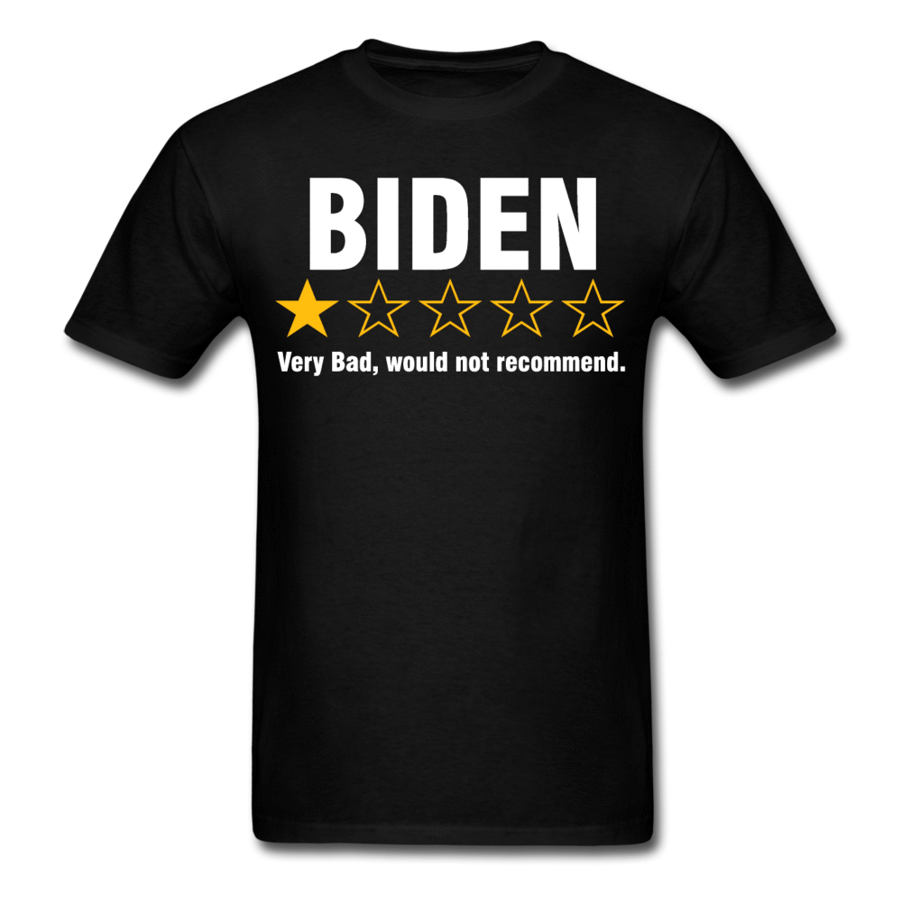 Biden Very Bad Would Not Recommend Shirt