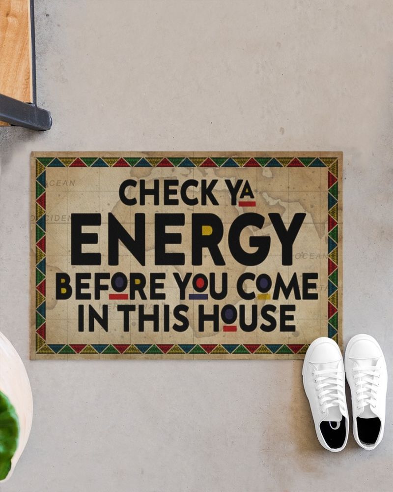 Black Check ya energy before you come in this house doormat 2