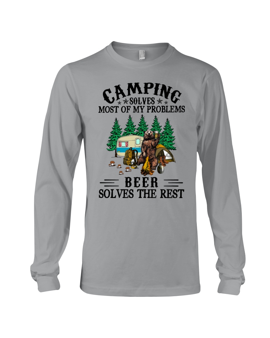 Camping Solves Most Of My Problems Beer solves the rest Shirt6