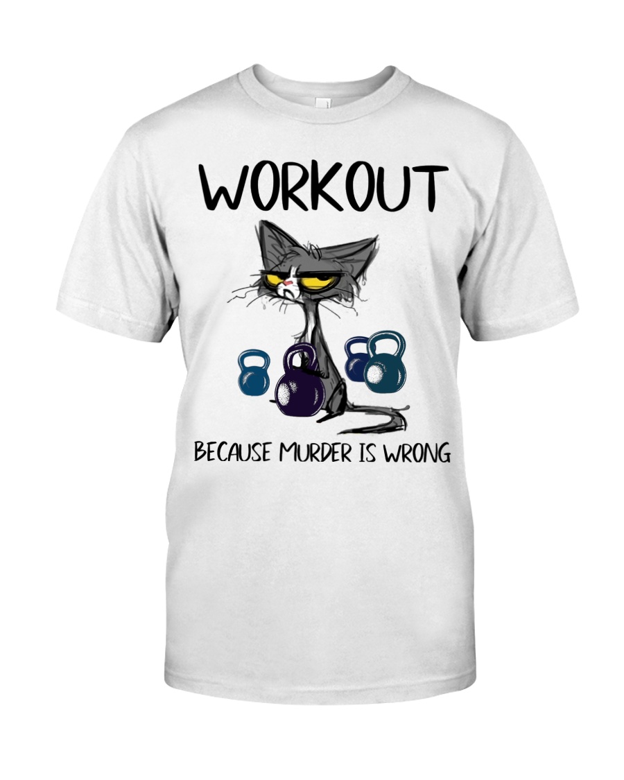 Cat Workout Because Murder is Wrong Shirt8