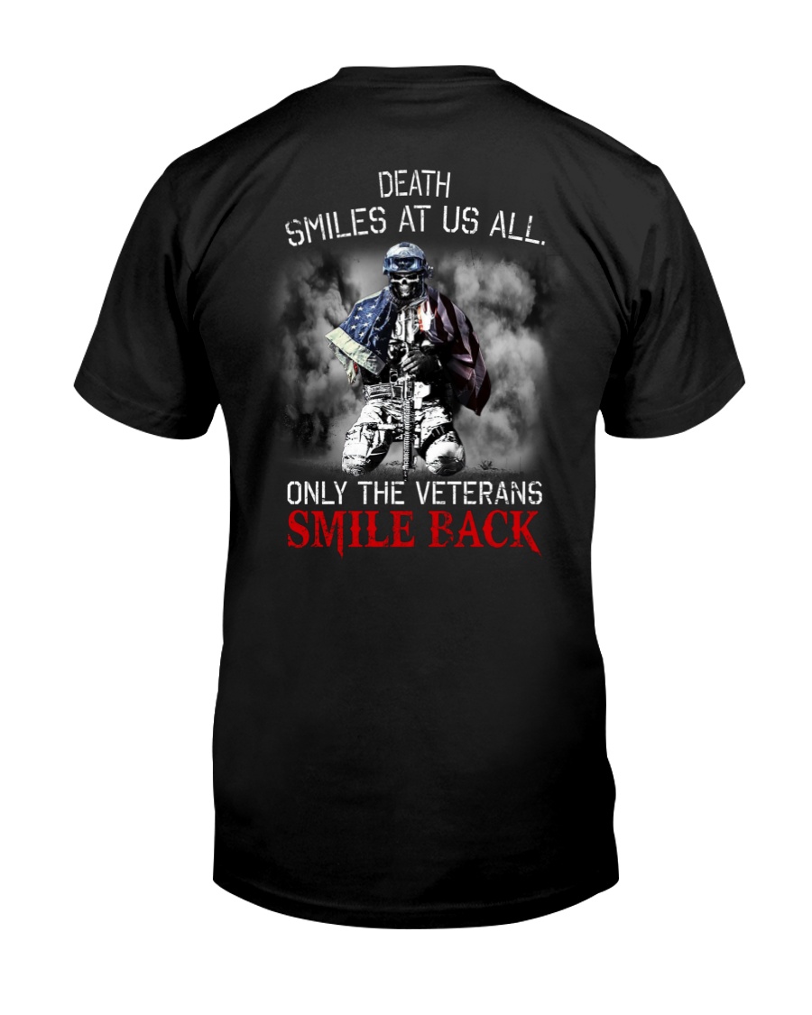 Death Smiles At Us All Only The Veterans Smile Back Shirt2