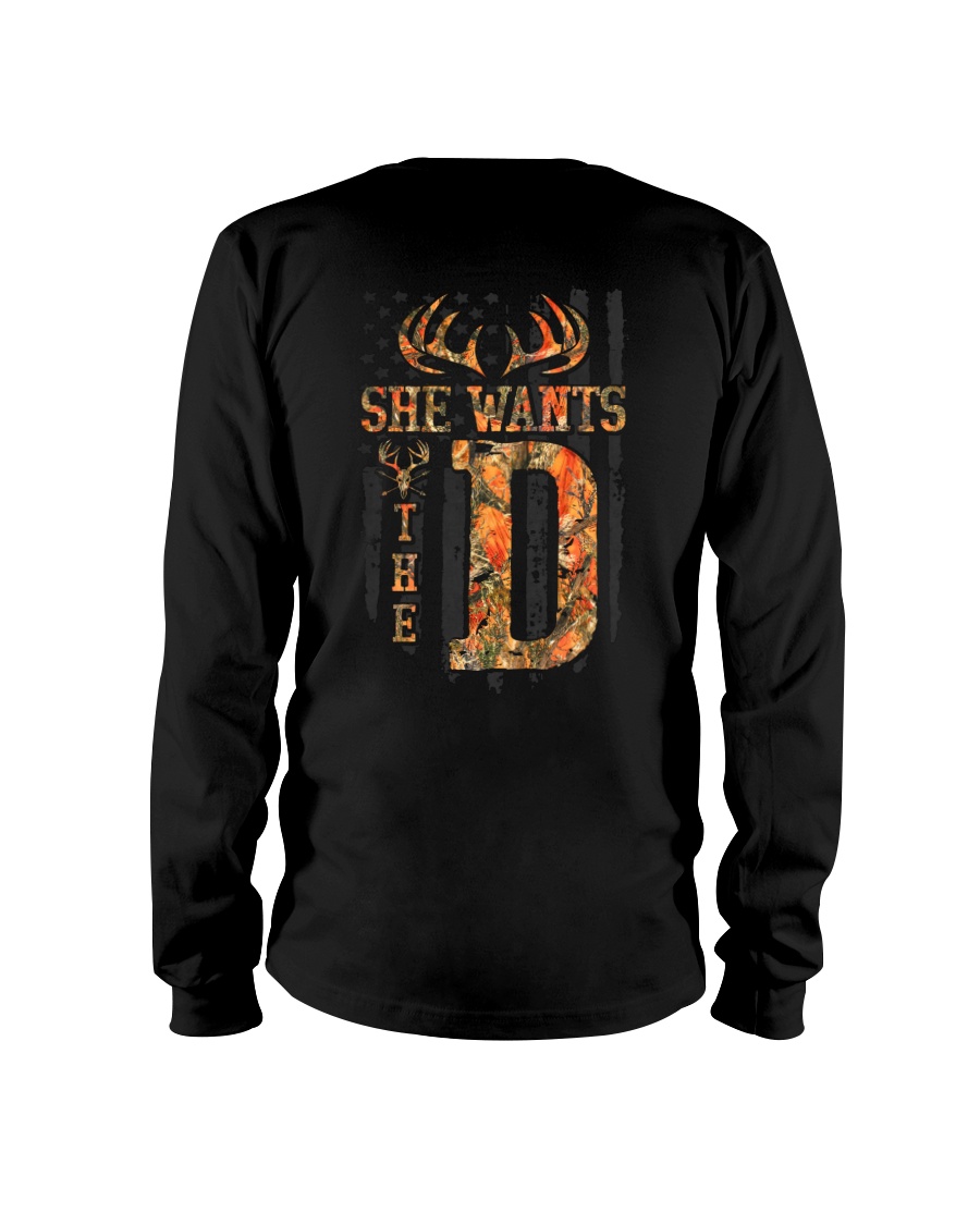 Deer Hunting She Wants The D Shirt7