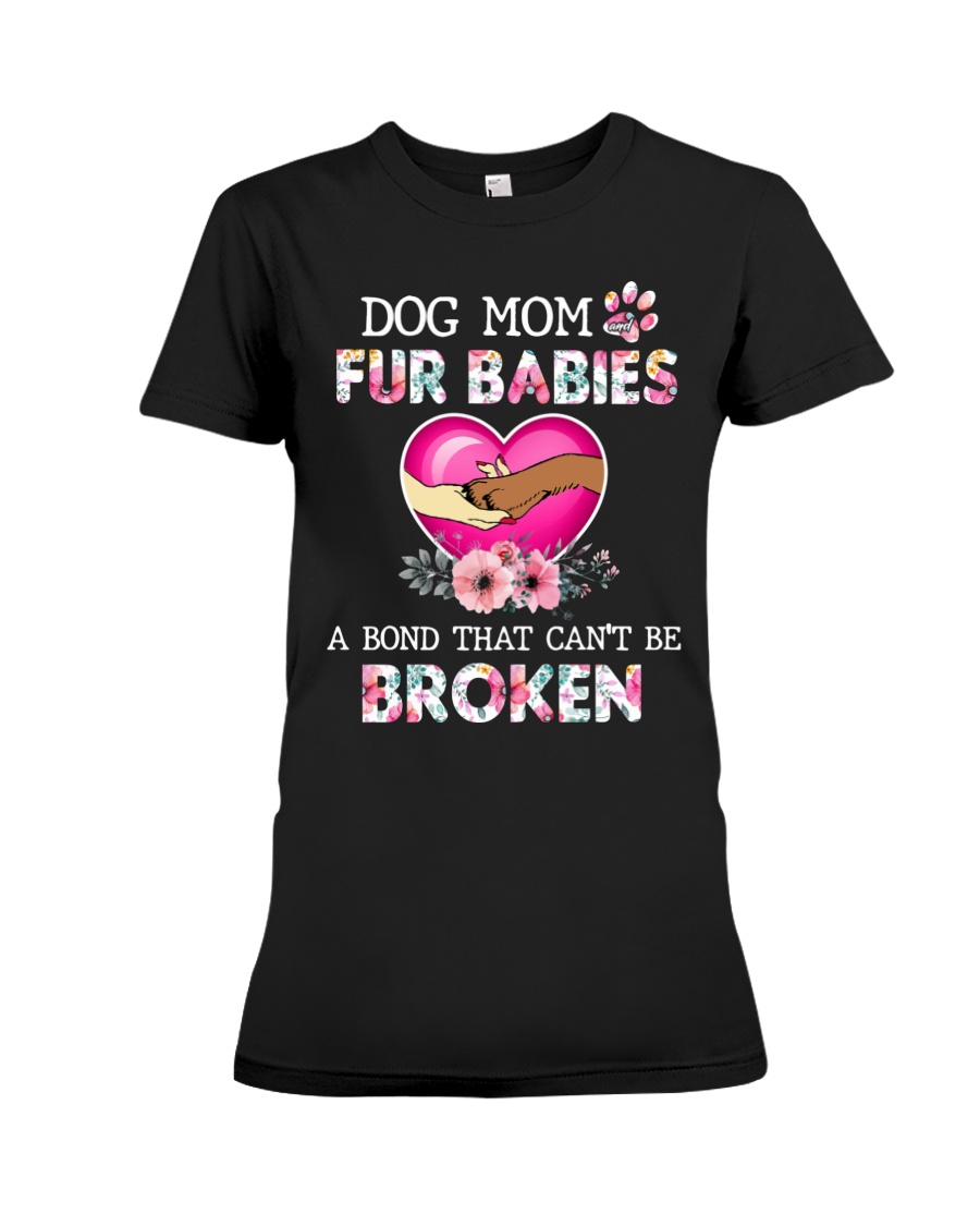 Dog mom Fur babies Abond that cant be broken Shirt3