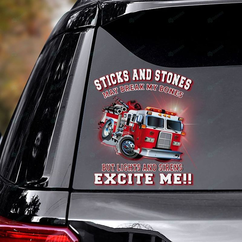 Firefighter truck Sticks and stones may be break my bones decal