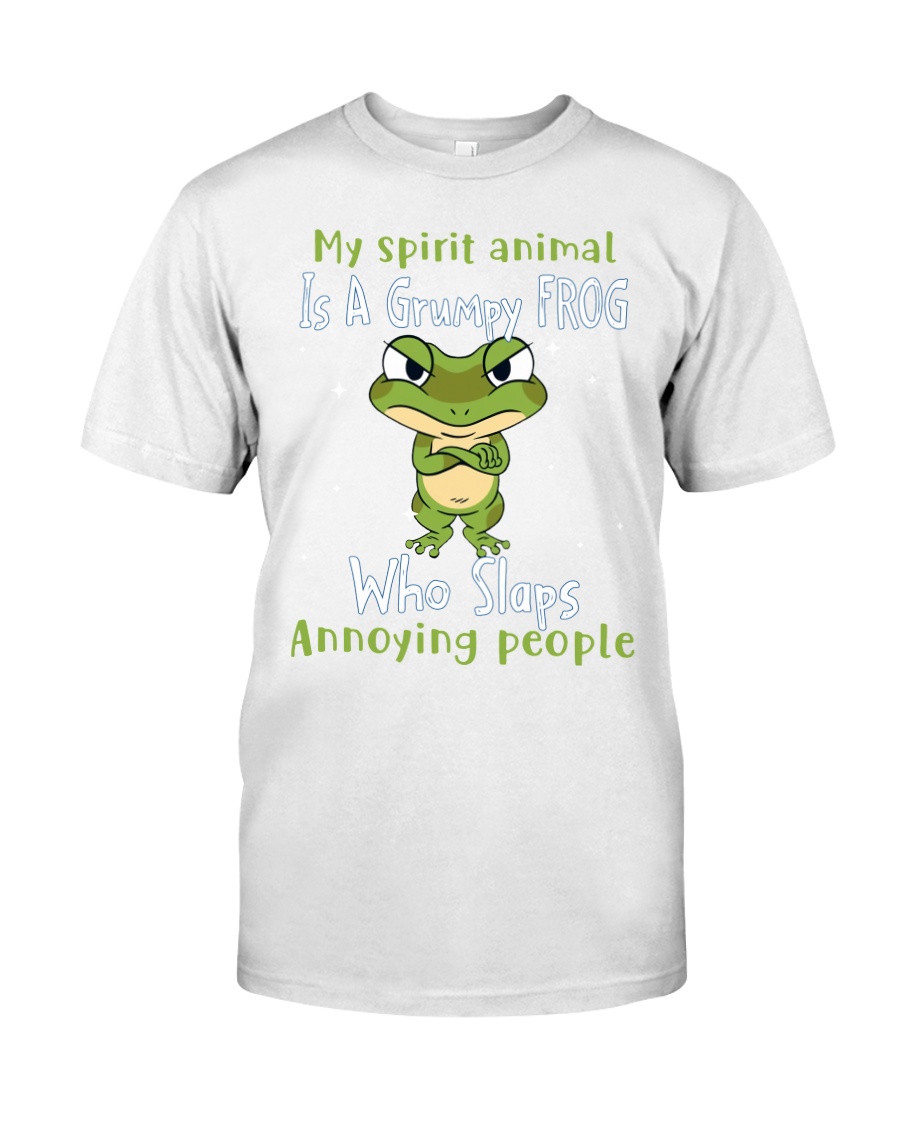 Frog My spirit Animal Is A Grumpy Frog Who Slaps Annoying People Shirt 1