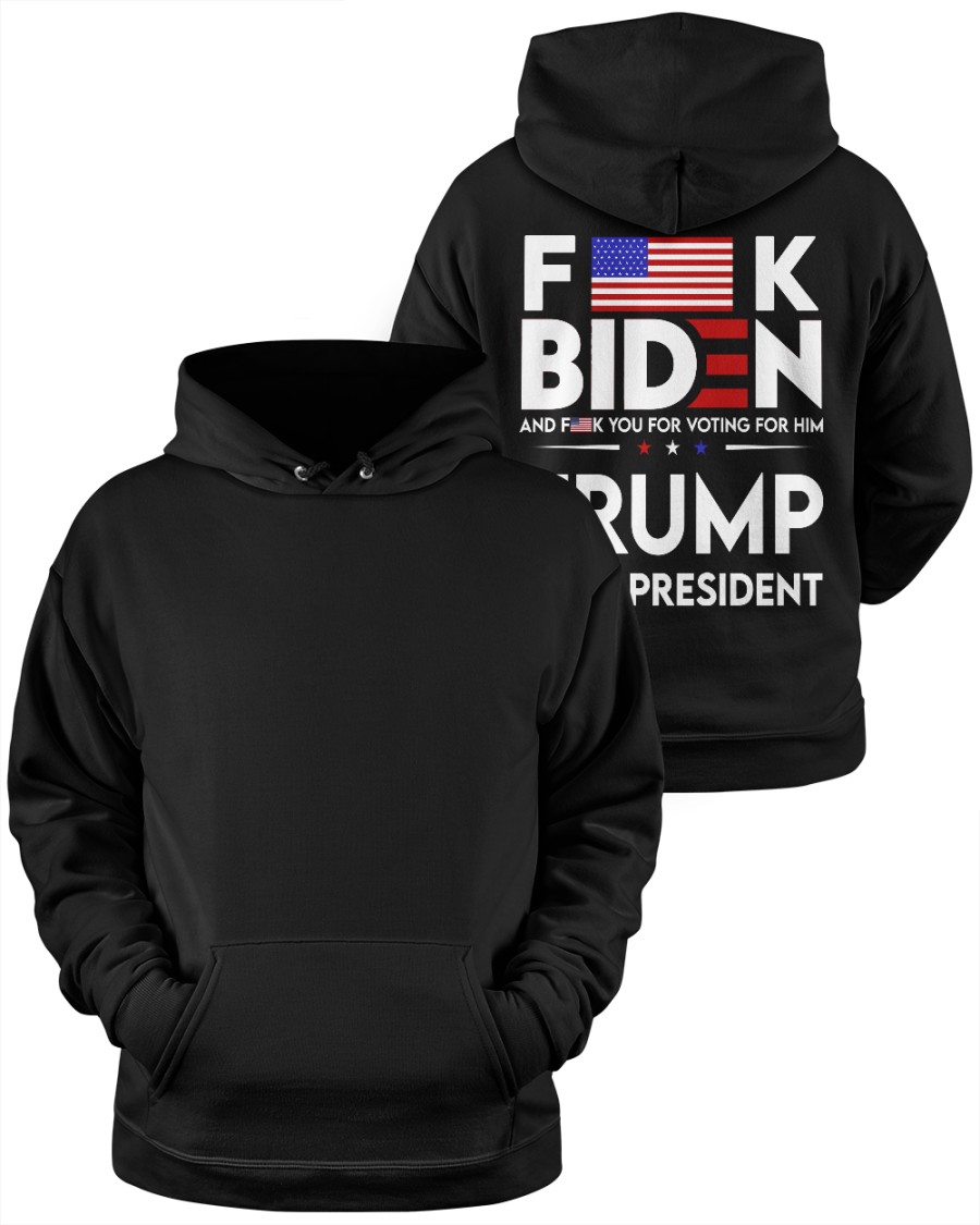 Fuck Biden And Fuck You Voting For Him Trump Is My President Shirt8