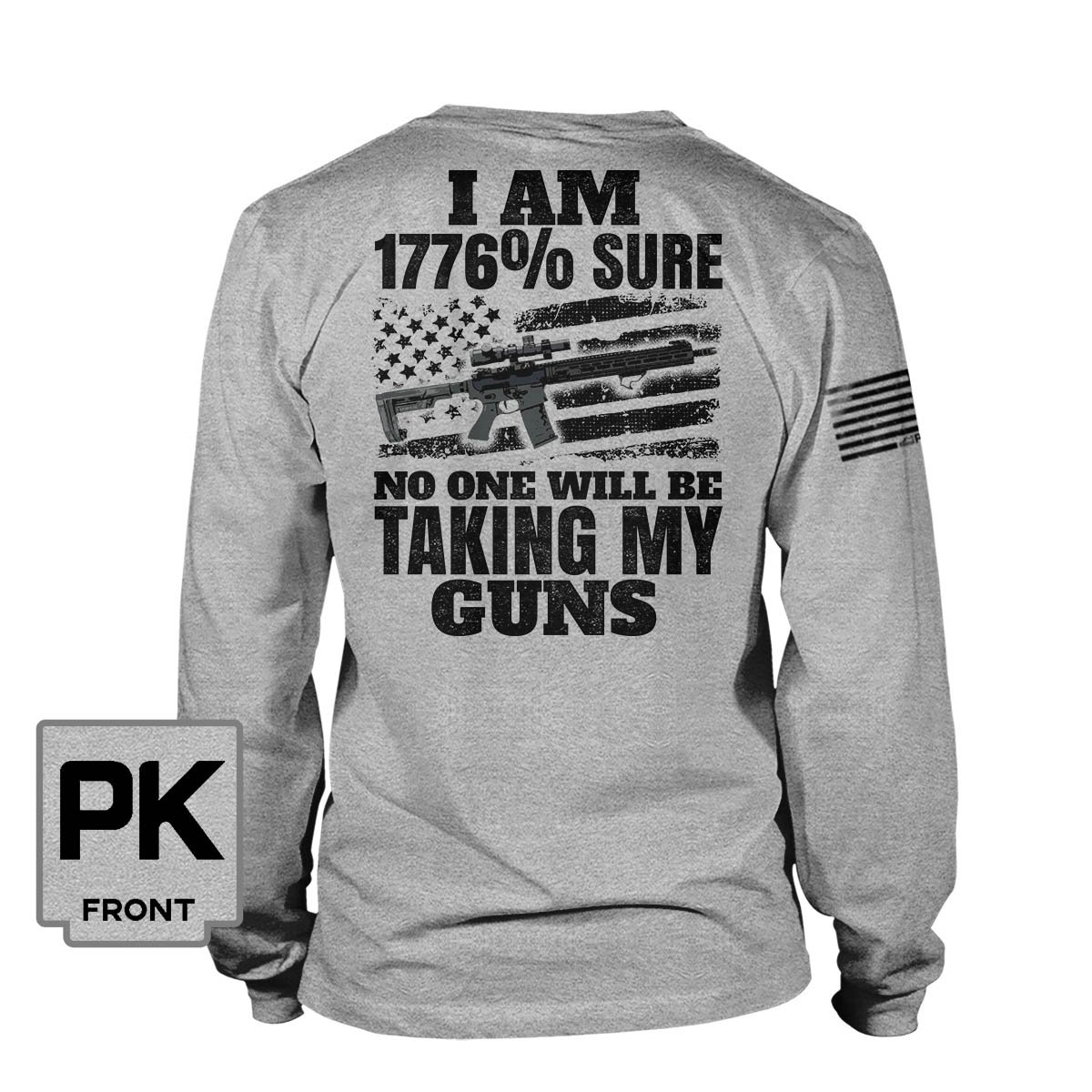 I am 1776 sure no one will be taking my guns Shirt3