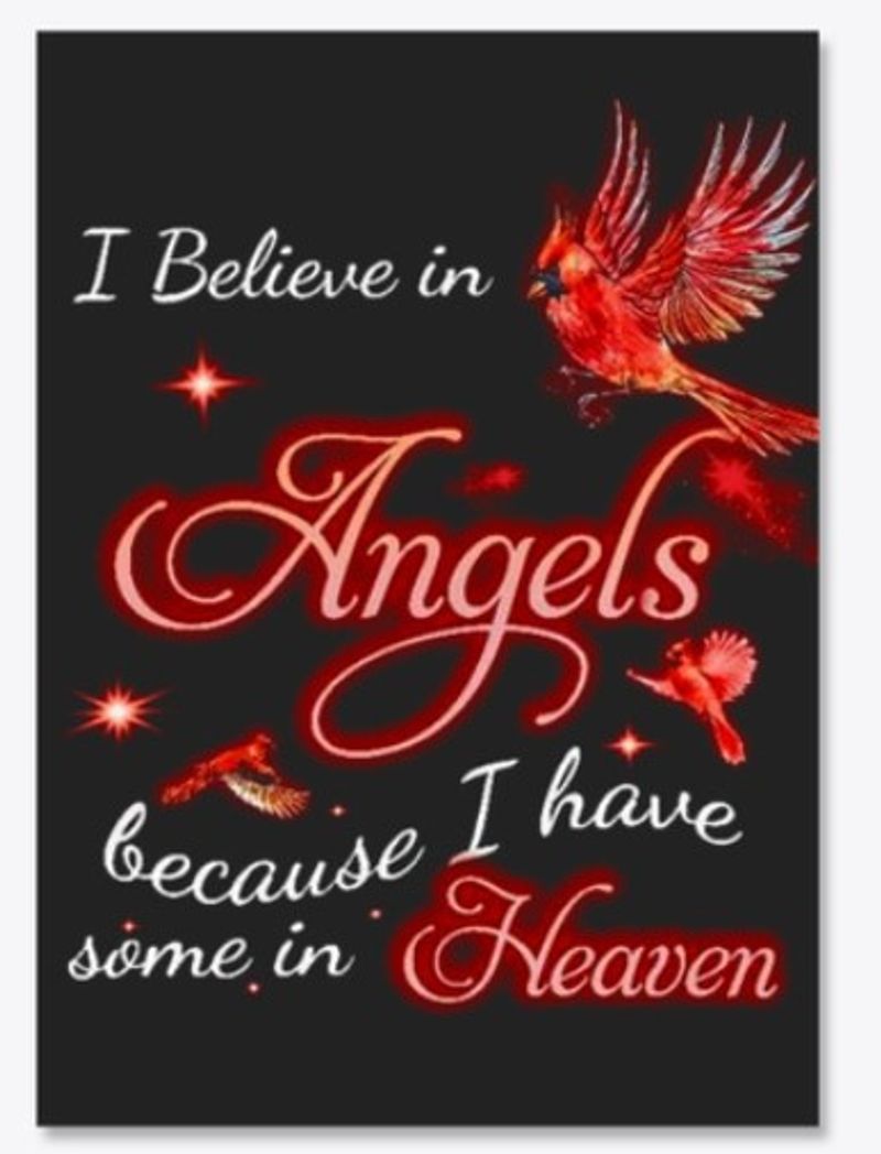 I believe in angels because I have some in heaven sticker