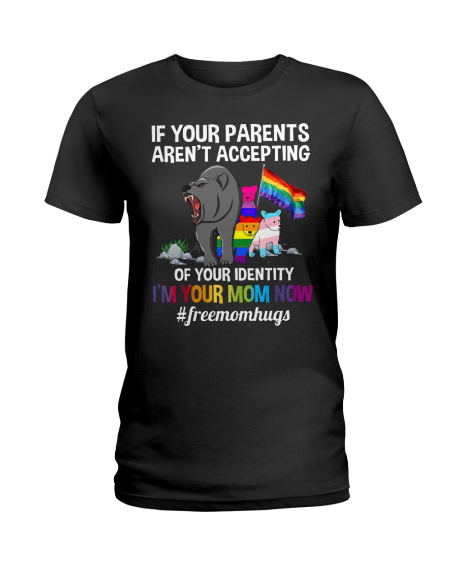 If Your Parents Arent Accepting Of your Identity Shirt3