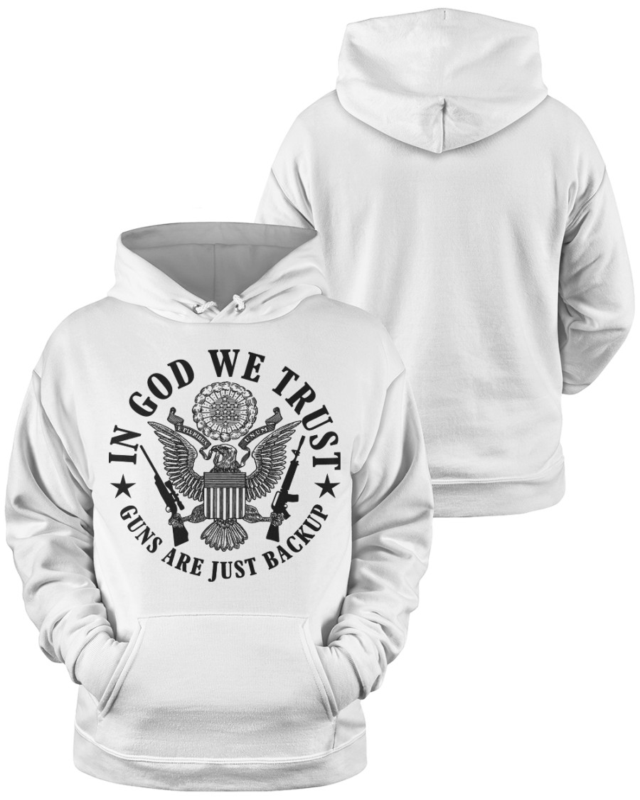 In God We Trust Guns are Just Backup Shirt8
