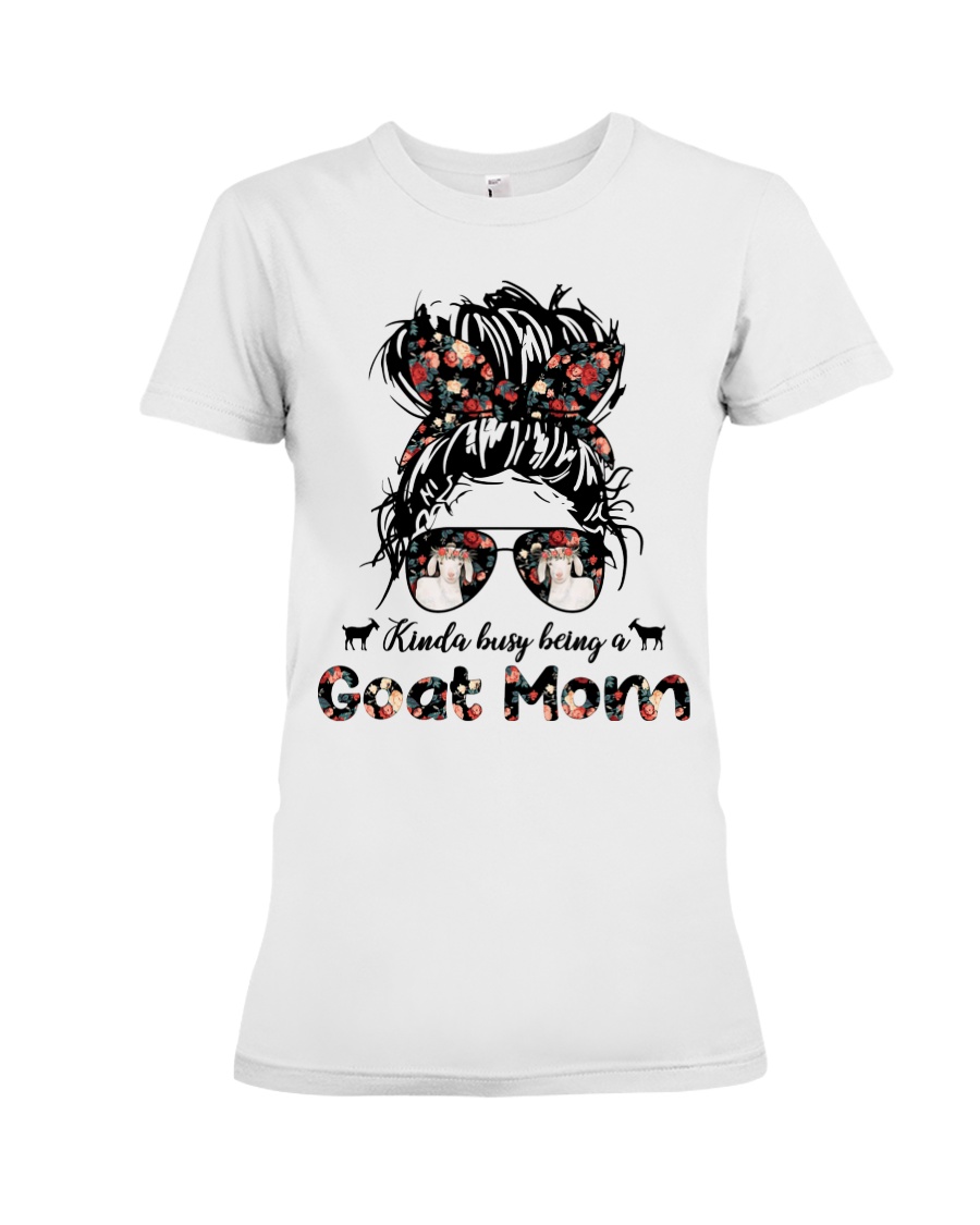 Kinda Busy Being A Goat Mom Shirt