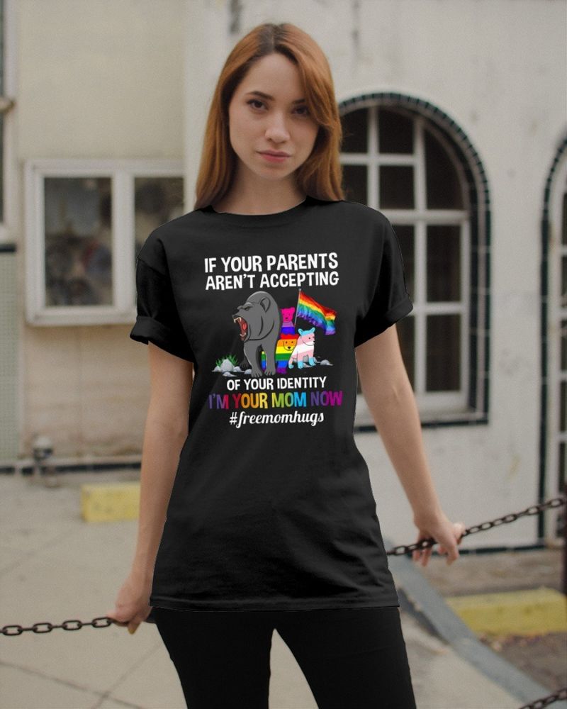 LGBT if your parents arent accepting of your identity shirt 2 1