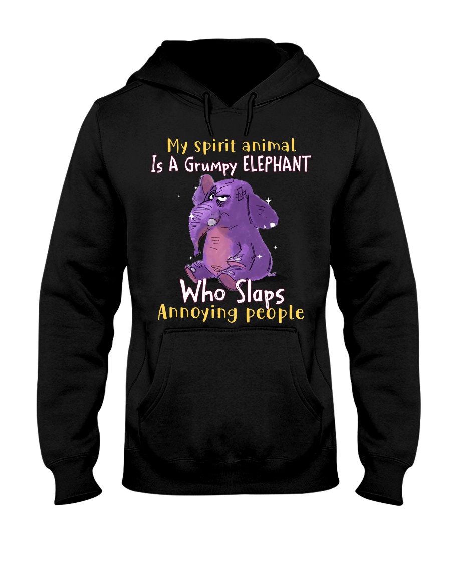 My Spirit Animal Is A Grumpy Elephant Who Slaps Annoying People Shirt3