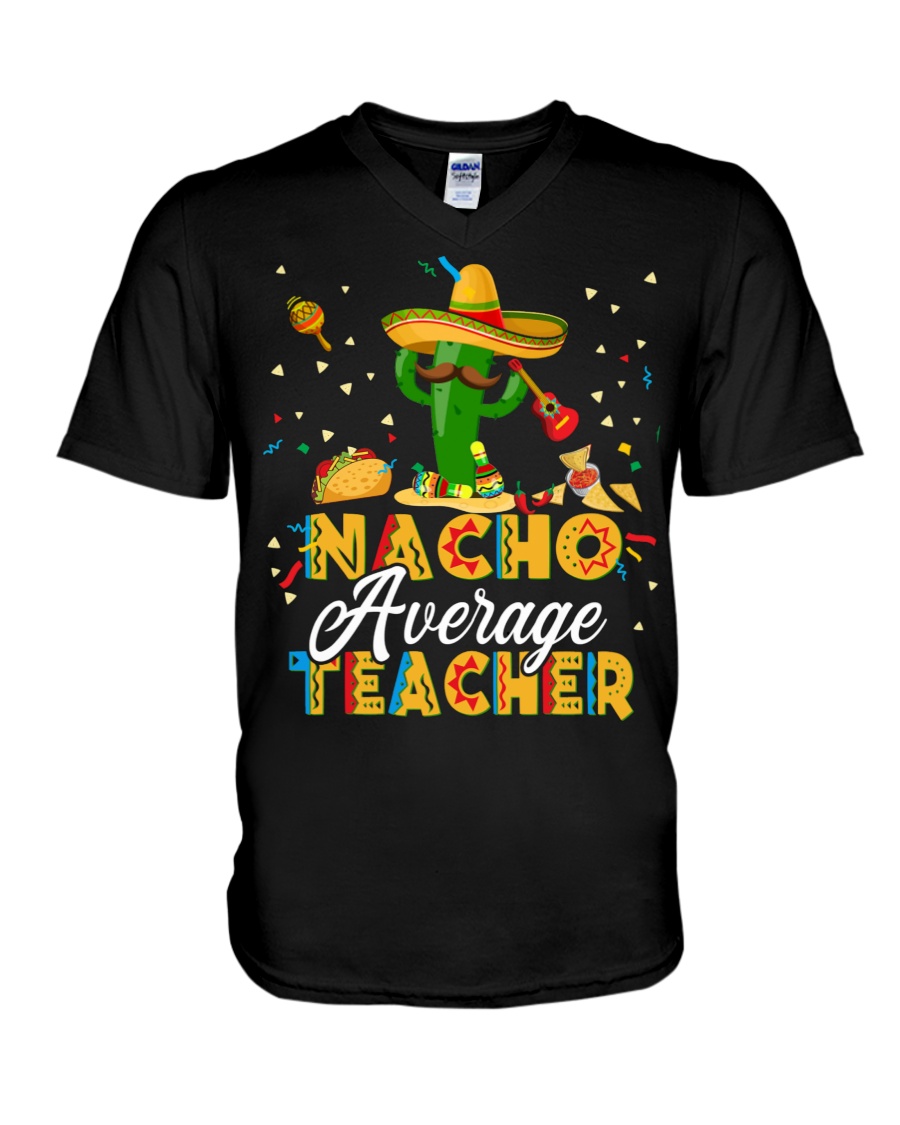 Nacho Average Teacher Shirt8