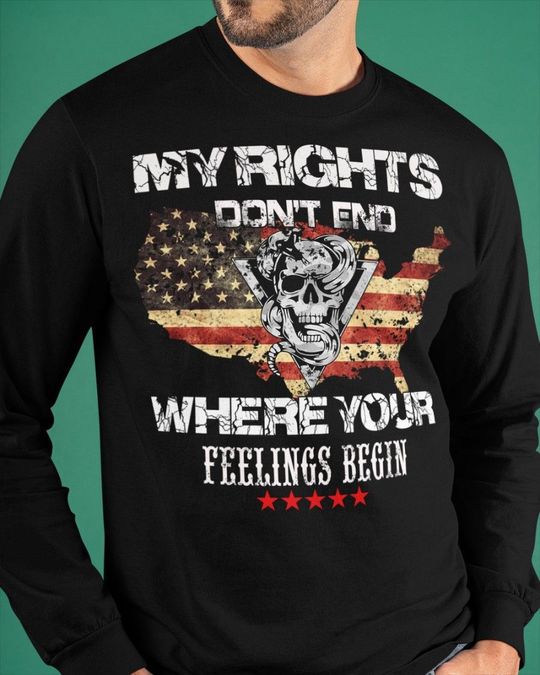 Skull My Rights Dont end Where Your Feelings Begin Shirt2