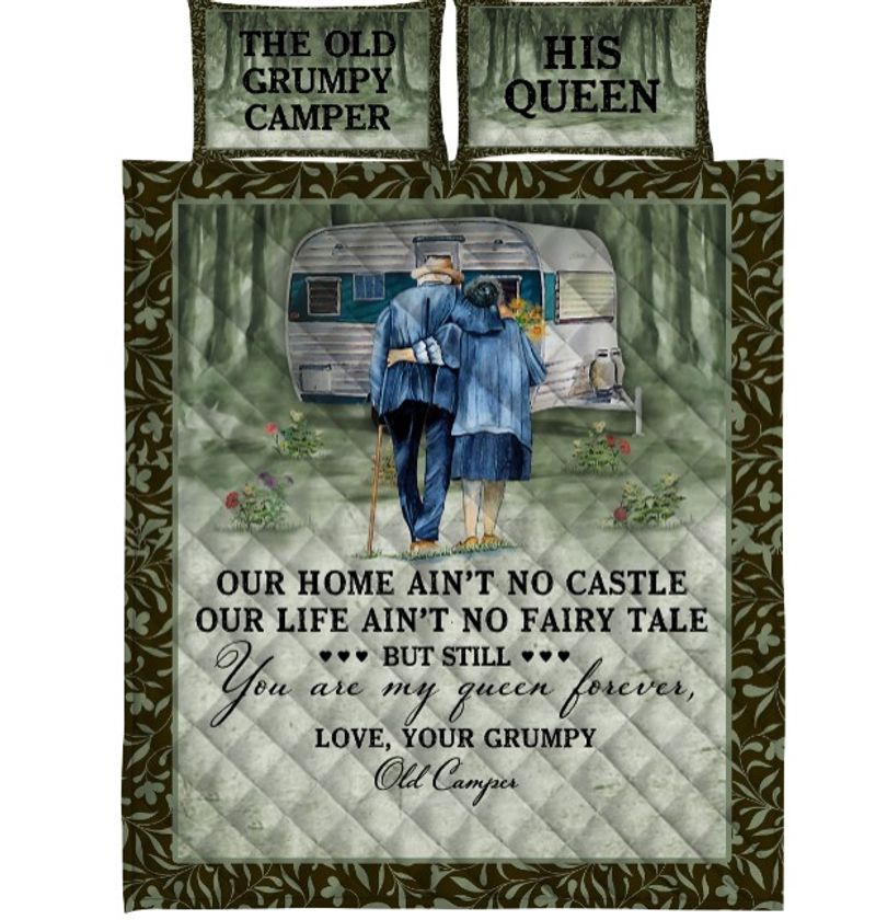 The old grumpy camper his queen Camping Our Home Aint No Castle Customized Quilt Bedding