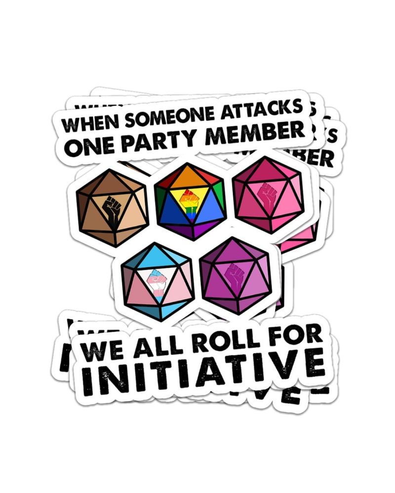 When someone attacks we all roll for initiative sticker