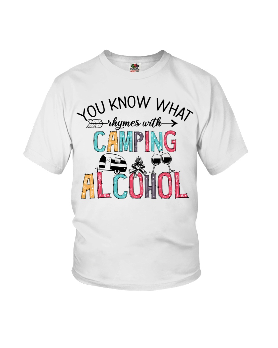 You Know What Camping Alcohol Shirt0