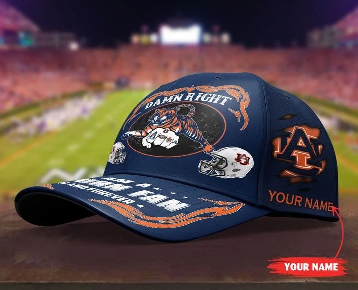 Auti Damn right I am a Auburn fan now and forever custom cap3
