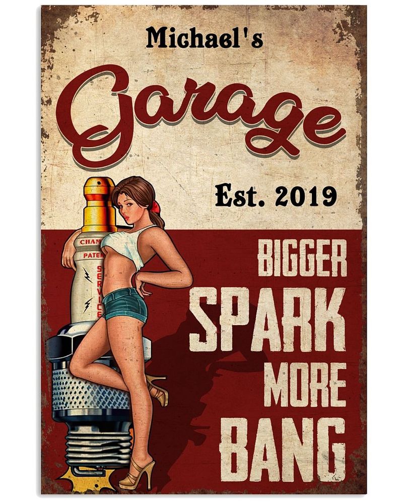 Garage est 2019 bigger spark more bang custom poster