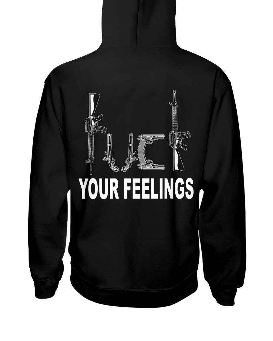 Guns Fuck Your Feelings Shirt2
