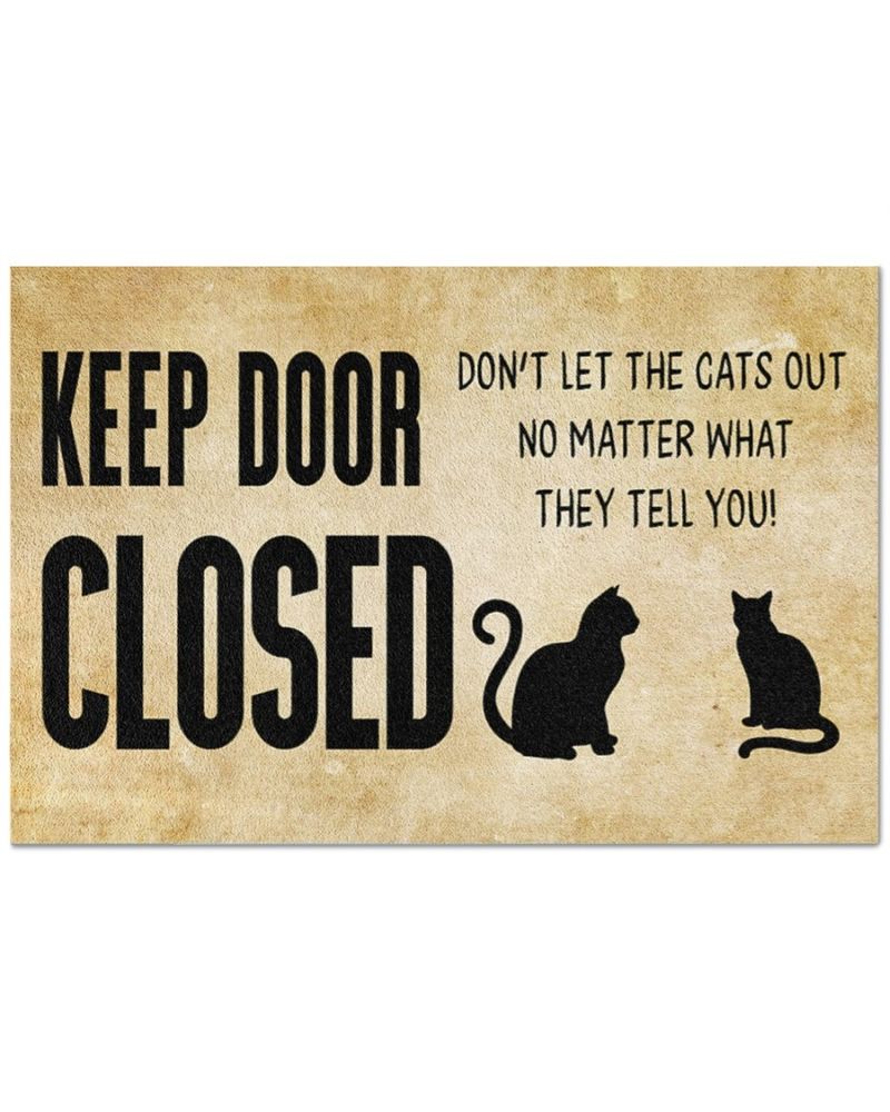 Keep door close dont the cats out no matter what they tell you doormat