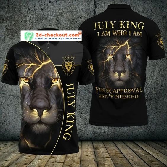 Lion july king I am who I am your approve isnt needed polo shirt