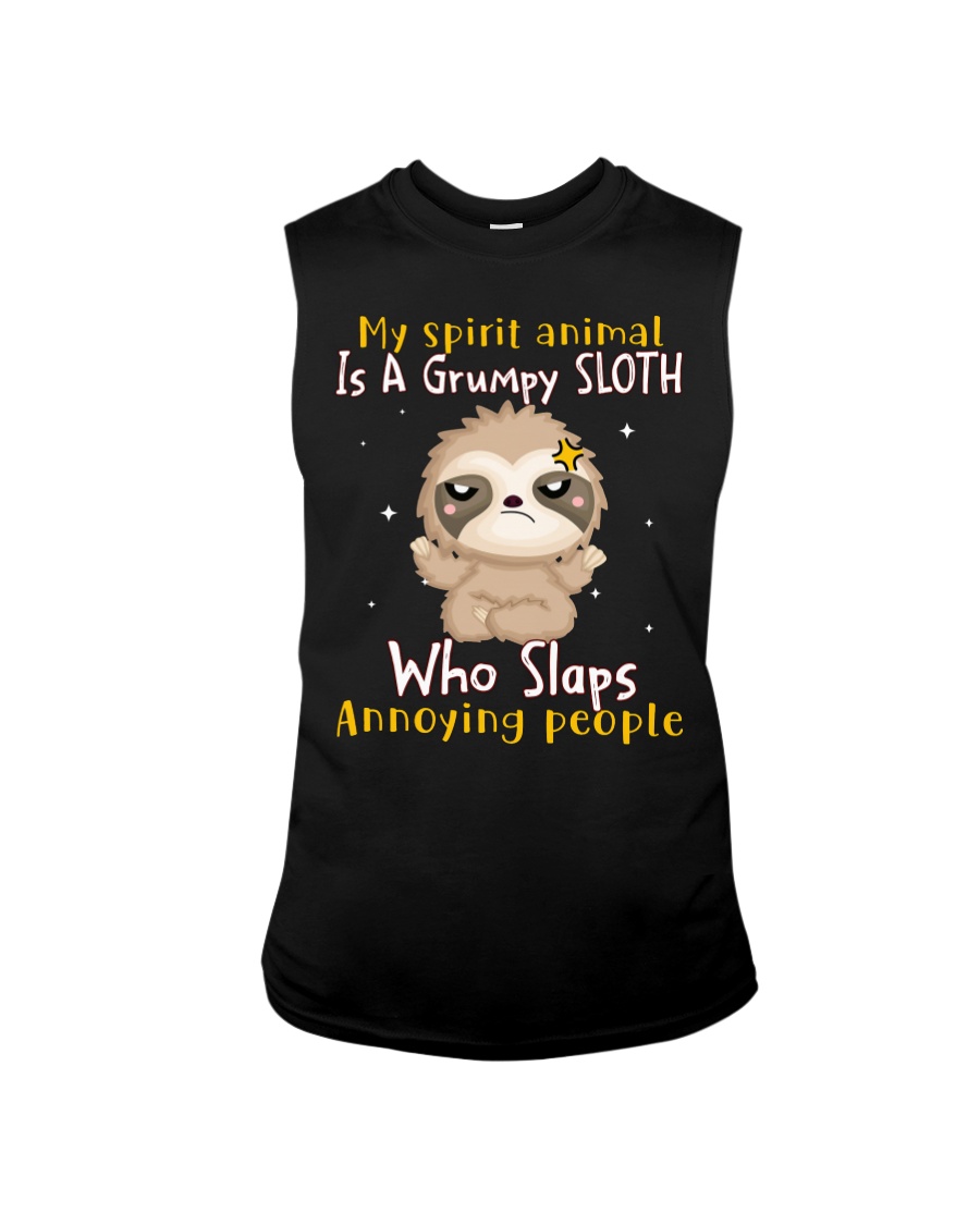 My Spirit Animal Is A Grumpy Sloth Who Slaps Annoying People Shirt6