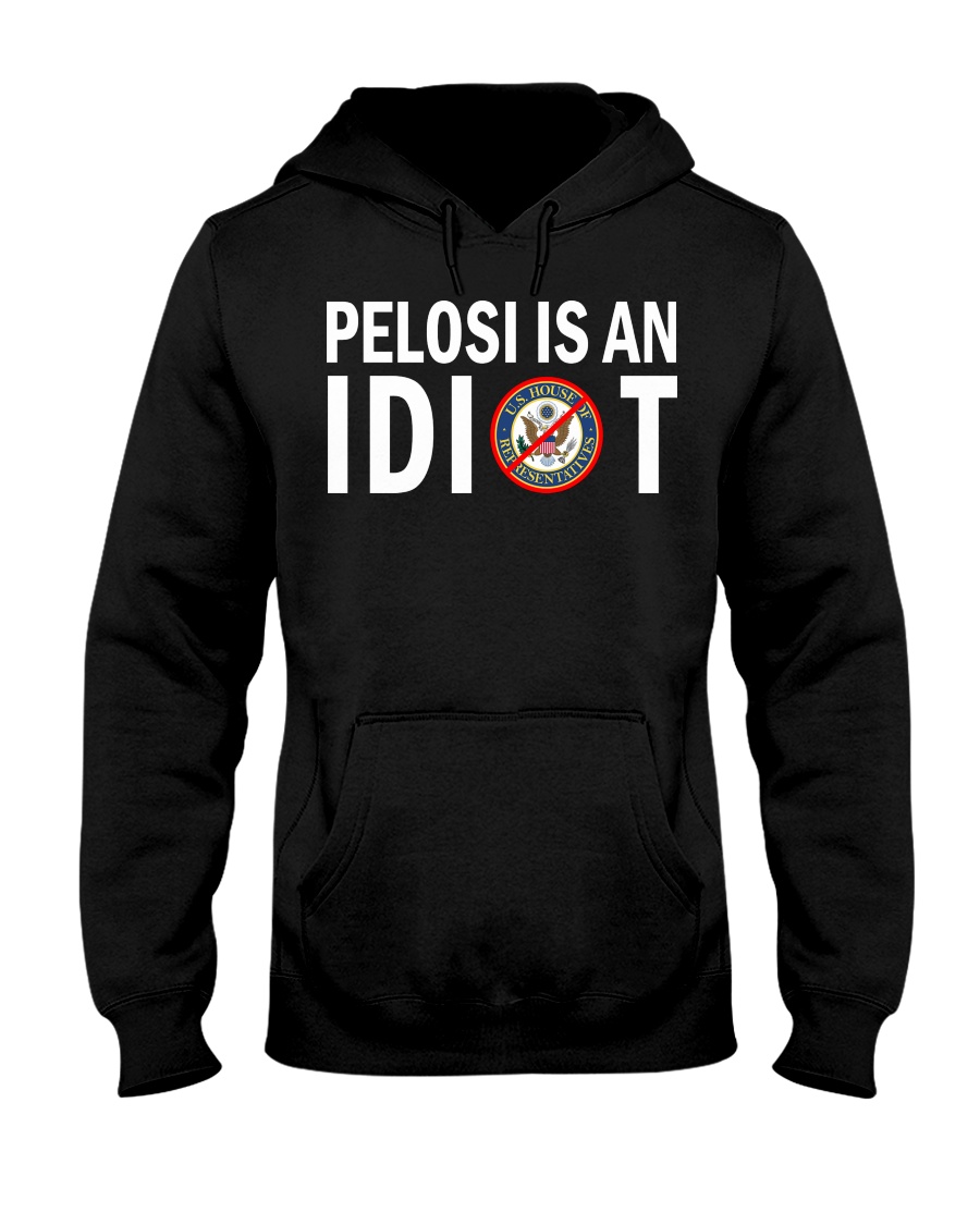 Pelosi Is An Idiot Shirt7