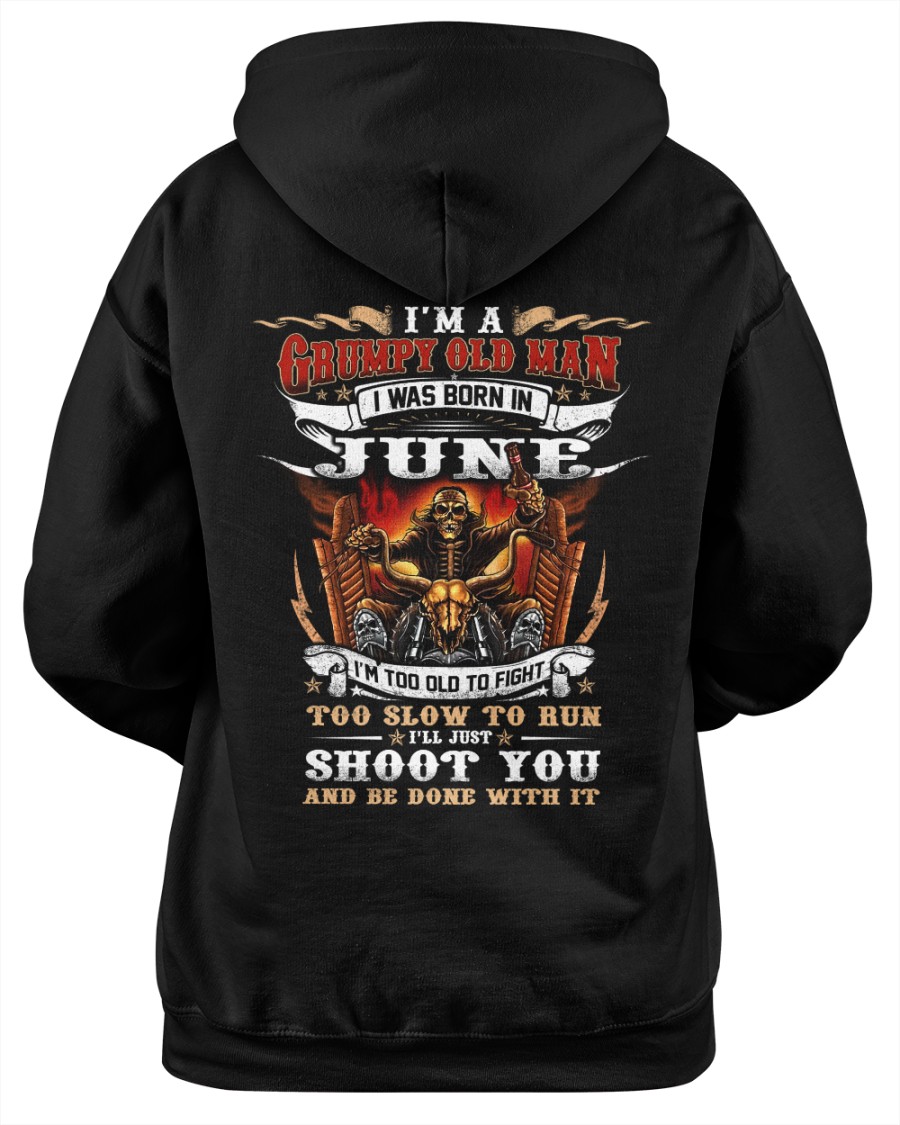 Riding Im A Grumpy Old Man I Was Born In June Im Too Old To Fight Shirt 6