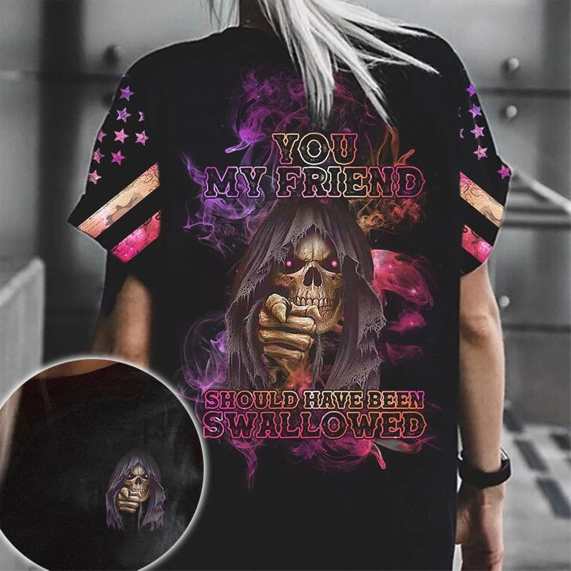 Skull you my friend should have been swallower 3d hoodie