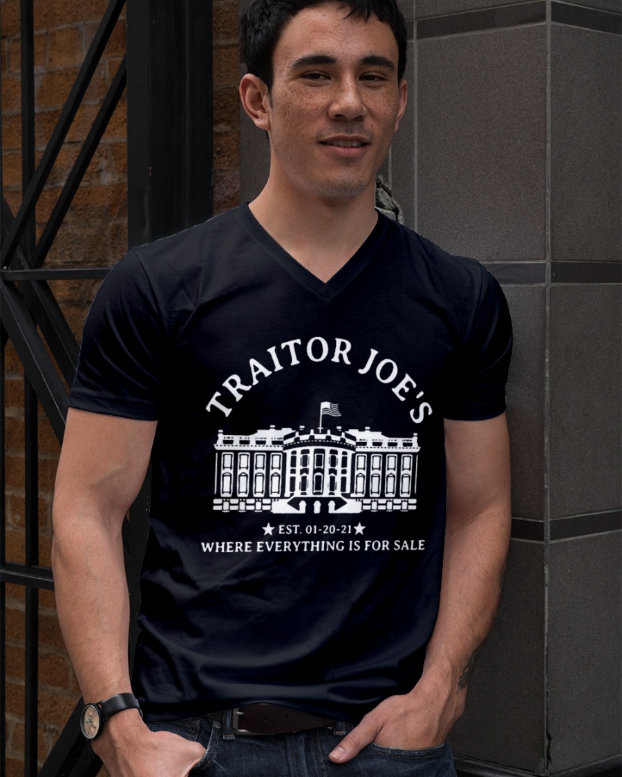 Traitors Joes Where Everything Is For Sale Shirt0