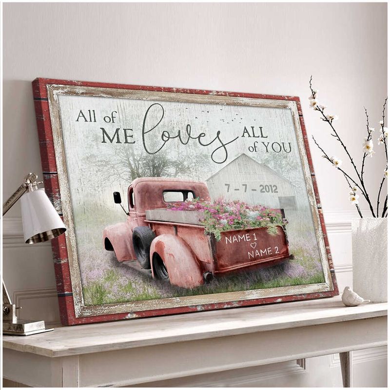 Truck All of me loves all of you custom name canvas