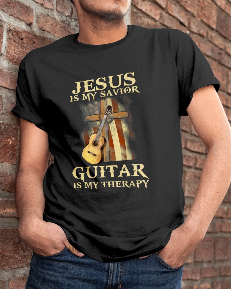Jesus is my savior guitar is my therapy shirt 12