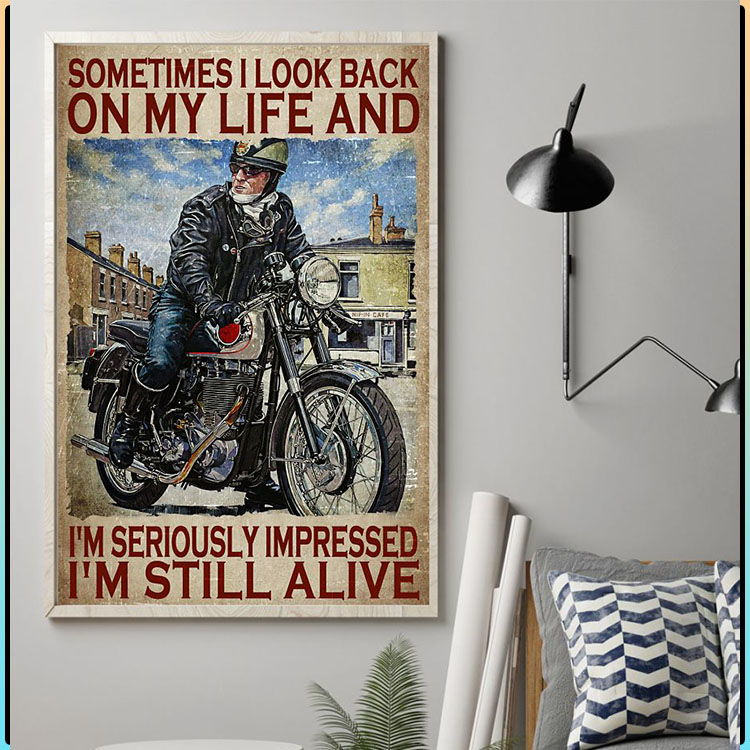 Sometimes I look back on my life and Im seriously impressed poster3