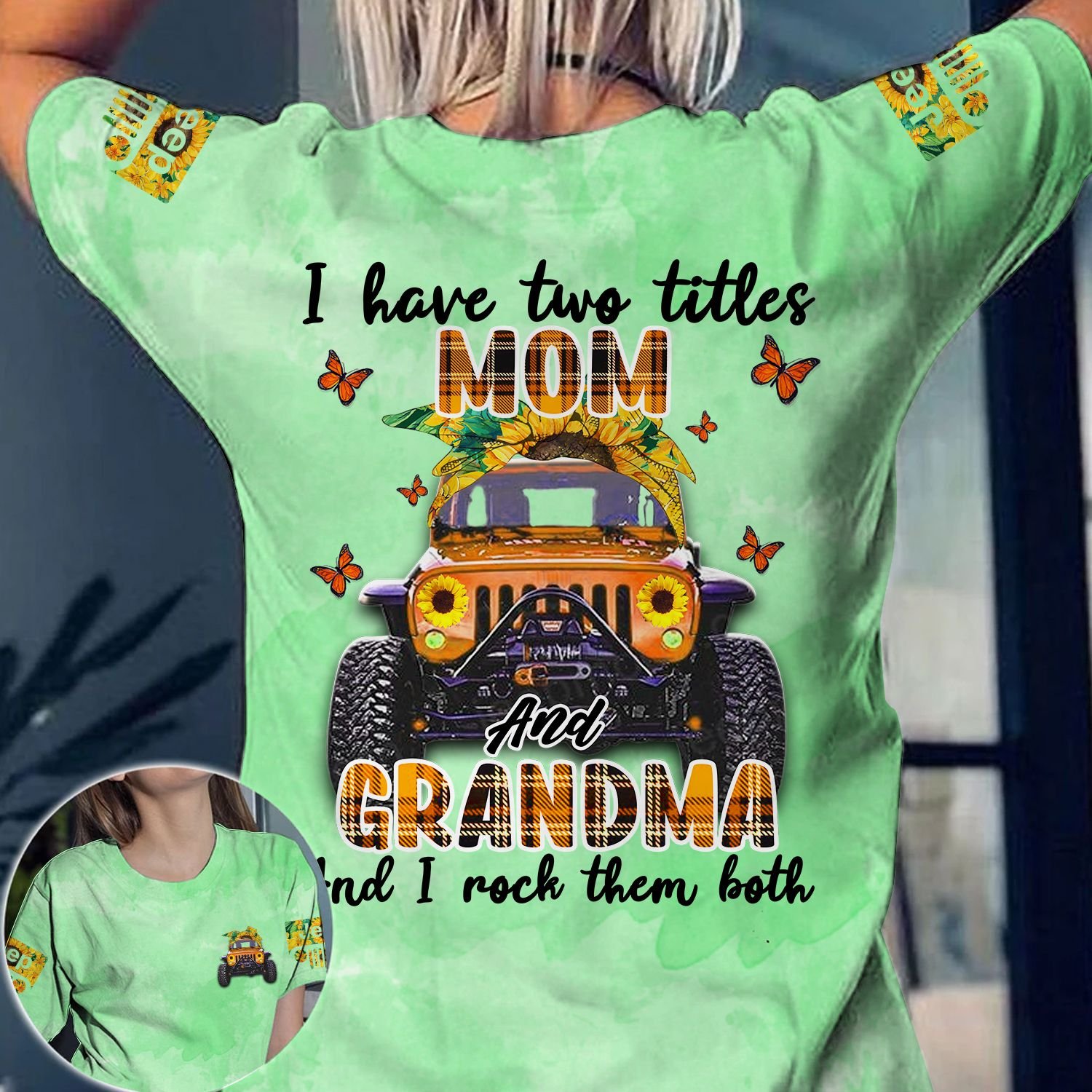 Jeep I have two titles mom and grandma and I rock them both 3d shirt 2