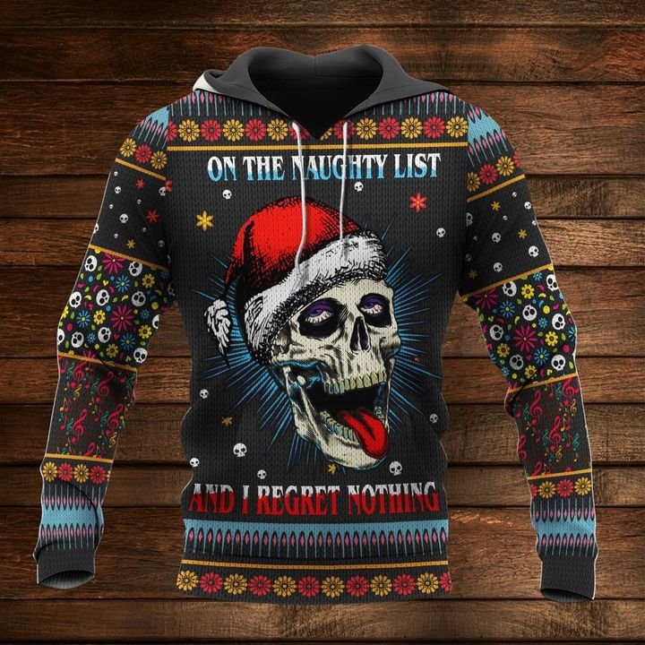 NEW Oh the naughty list and i regret nothing skull christmas sweater, Hoodie 1