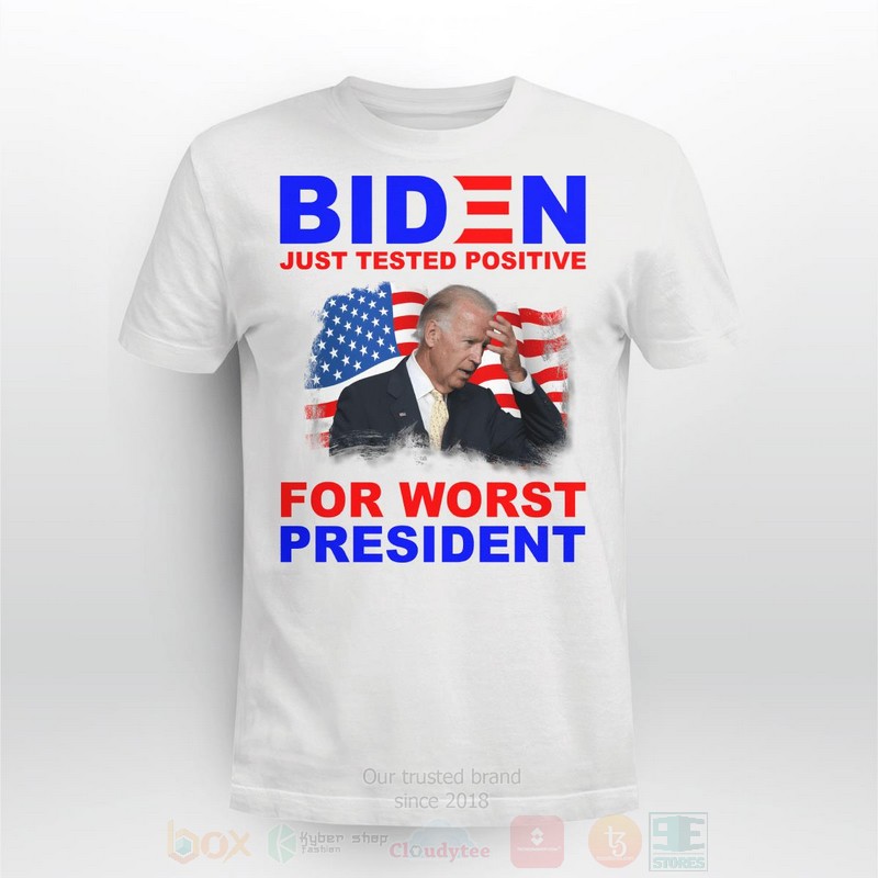 Biden_Just_Tested_Positive_For_Worst_President_Long_Sleeve_Tee_Shirt
