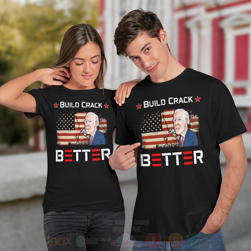 Build_Crack_Better_Joe_Biden_Long_Sleeve_Tee_Shirt_1