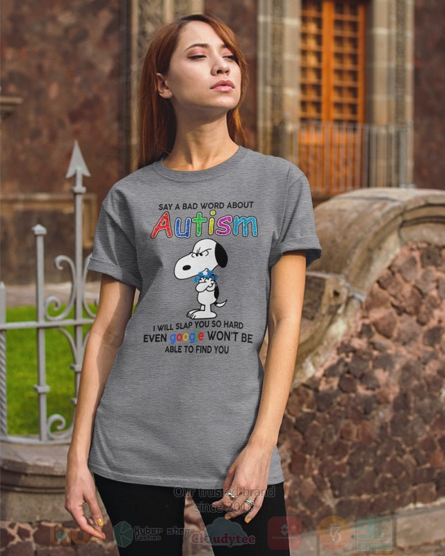 Snoopy_Say_A_Bad_Word_About_Autism_Hoodie_Shirt_1