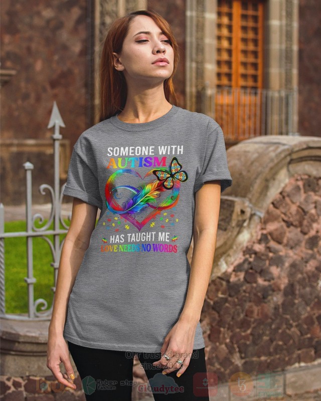 Someone_With_Autism_Has_Taught_Me_Live_Needs_No_Words_Hoodie_Shirt_1