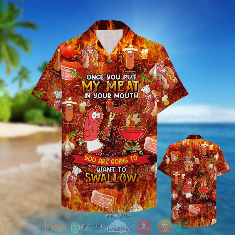 BBQ_Once_You_Put_My_Meat_In_Your_Mouth_Hawaiian_Shirt_1